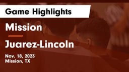 Mission  vs Juarez-Lincoln  Game Highlights - Nov. 18, 2023