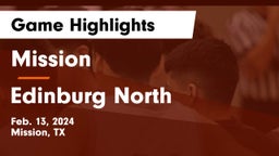 Mission  vs Edinburg North  Game Highlights - Feb. 13, 2024