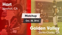 Matchup: Hart  vs. Golden Valley  2016