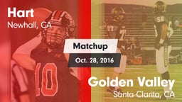 Matchup: Hart  vs. Golden Valley  2016