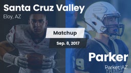 Matchup: Santa Cruz Valley Hi vs. Parker  2017