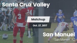 Matchup: Santa Cruz Valley Hi vs. San Manuel  2017