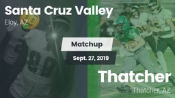 Matchup: Santa Cruz Valley Hi vs. Thatcher  2019
