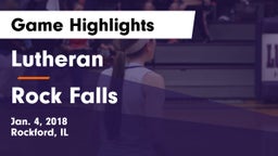 Lutheran  vs Rock Falls  Game Highlights - Jan. 4, 2018