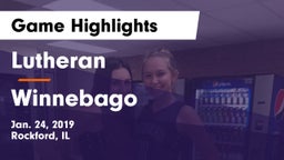 Lutheran  vs Winnebago  Game Highlights - Jan. 24, 2019