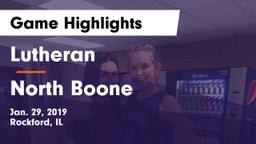 Lutheran  vs North Boone  Game Highlights - Jan. 29, 2019