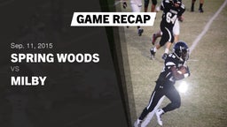 Recap: Spring Woods  vs. Milby  2015