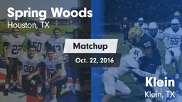 Matchup: Spring Woods High vs. Klein  2016
