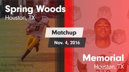 Matchup: Spring Woods High vs. Memorial  2016