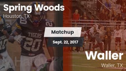 Matchup: Spring Woods High vs. Waller  2017
