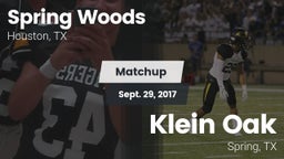 Matchup: Spring Woods High vs. Klein Oak  2017