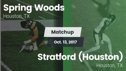 Matchup: Spring Woods High vs. Stratford  (Houston) 2017