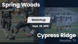 Matchup: Spring Woods High vs. Cypress Ridge  2018
