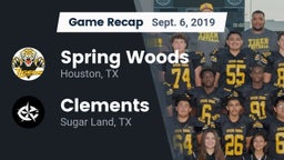 Recap: Spring Woods  vs. Clements  2019