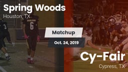 Matchup: Spring Woods High vs. Cy-Fair  2019