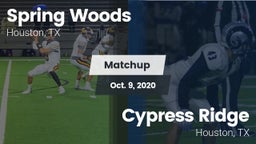 Matchup: Spring Woods High vs. Cypress Ridge  2020