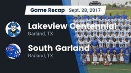 Recap: Lakeview Centennial  vs. South Garland  2017