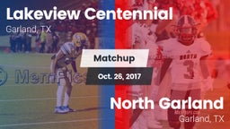 Matchup: Lakeview Centennial vs. North Garland  2017