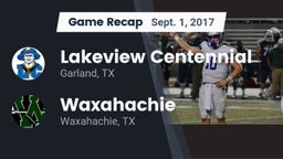 Recap: Lakeview Centennial  vs. Waxahachie  2017