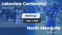 Matchup: Lakeview Centennial vs. North Mesquite  2018