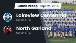 Recap: Lakeview Centennial  vs. North Garland  2018