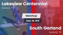 Matchup: Lakeview Centennial vs. South Garland  2018