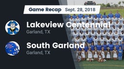 Recap: Lakeview Centennial  vs. South Garland  2018