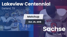 Matchup: Lakeview Centennial vs. Sachse  2018