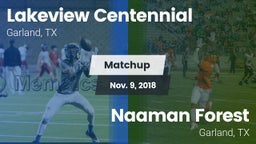 Matchup: Lakeview Centennial vs. Naaman Forest  2018