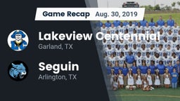 Recap: Lakeview Centennial  vs. Seguin  2019
