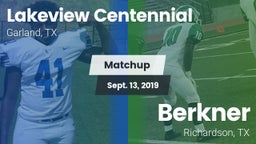 Matchup: Lakeview Centennial vs. Berkner  2019
