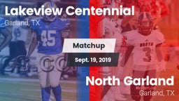 Matchup: Lakeview Centennial vs. North Garland  2019