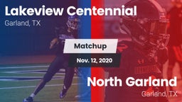 Matchup: Lakeview Centennial vs. North Garland  2020