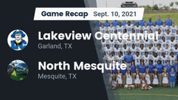 Recap: Lakeview Centennial  vs. North Mesquite  2021