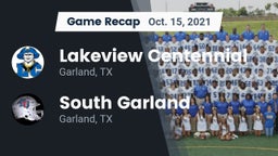 Recap: Lakeview Centennial  vs. South Garland  2021
