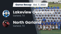 Recap: Lakeview Centennial  vs. North Garland  2022