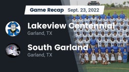 Recap: Lakeview Centennial  vs. South Garland  2022