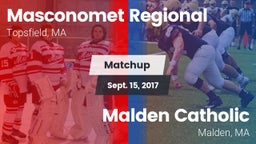 Matchup: Masconomet Regional vs. Malden Catholic  2017