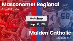 Matchup: Masconomet Regional vs. Malden Catholic  2019