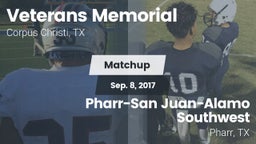 Matchup: Veterans Memorial vs. Pharr-San Juan-Alamo Southwest  2017