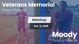 Matchup: Veterans Memorial vs. Moody  2018