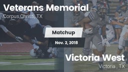 Matchup: Veterans Memorial vs. Victoria West  2018