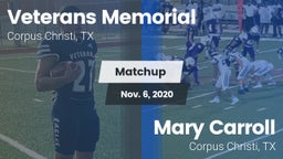 Matchup: Veterans Memorial vs. Mary Carroll  2020