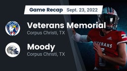 Recap: Veterans Memorial  vs. Moody  2022