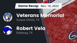 Recap: Veterans Memorial  vs. Robert Vela  2022
