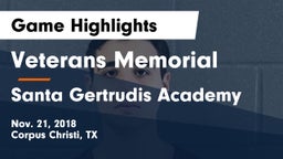 Veterans Memorial  vs Santa Gertrudis Academy Game Highlights - Nov. 21, 2018