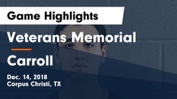 Veterans Memorial  vs Carroll  Game Highlights - Dec. 14, 2018