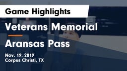 Veterans Memorial  vs Aransas Pass  Game Highlights - Nov. 19, 2019