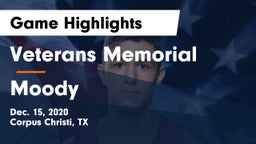 Veterans Memorial  vs Moody  Game Highlights - Dec. 15, 2020