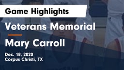 Veterans Memorial  vs Mary Carroll  Game Highlights - Dec. 18, 2020